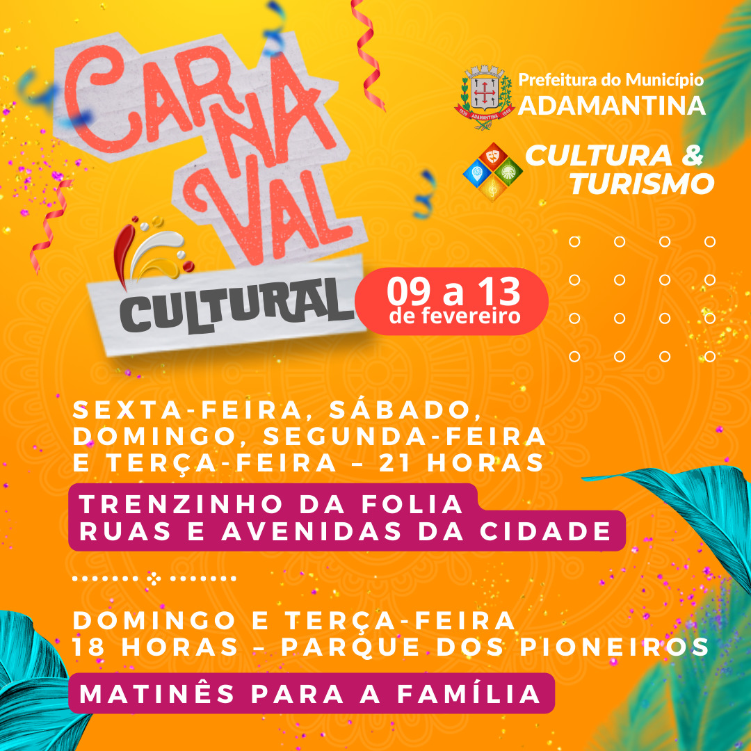 Prefeitura de Adamantina divulga programação do “Carnaval Cultural”