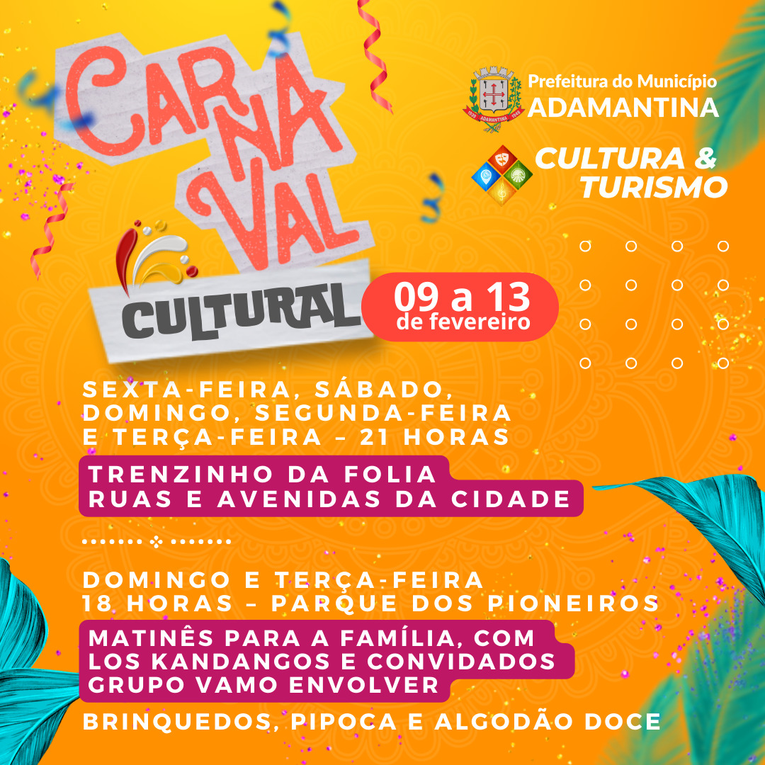 Carnaval Cultural movimenta Adamantina no final de semana prolongado