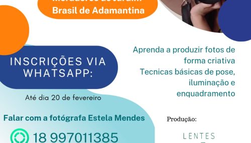 Oficina de Fotografia para adolescentes do Jardim Brasil será oferecida com recursos da Lei Paulo Gustavo em Adamantina