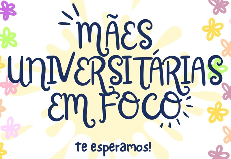 Em parceria com o SAPP, curso de Psicologia lança grupo de apoio “Mães Universitárias em Foco”