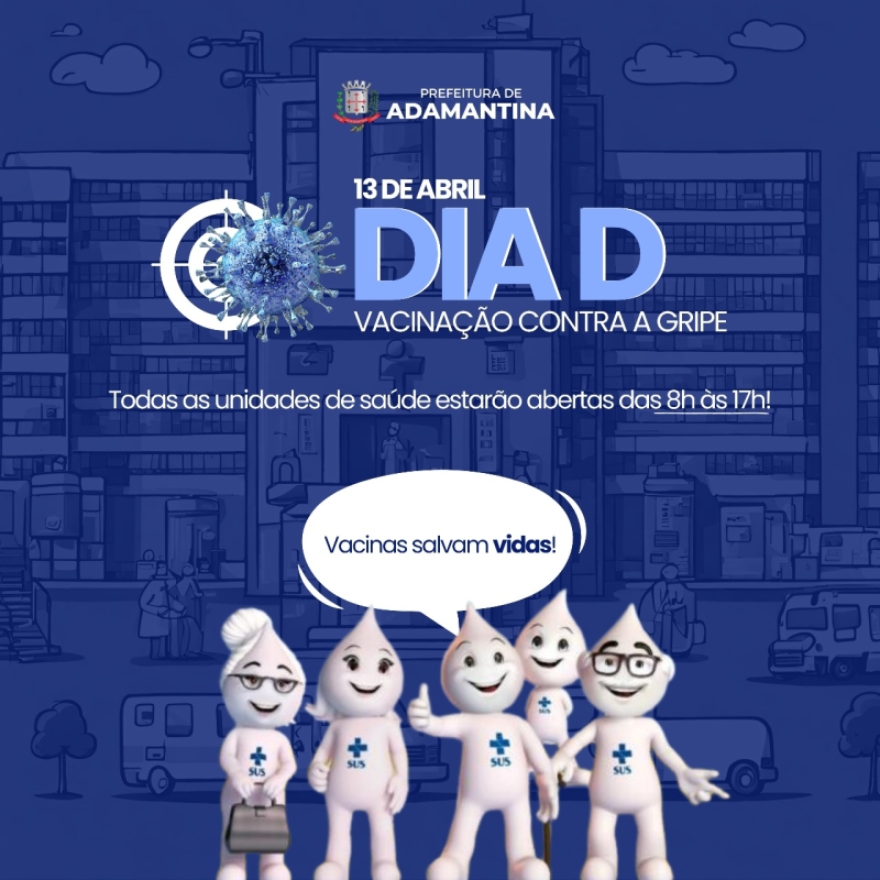 Dia D de Vacinação contra gripe acontece neste sábado(13) em Adamantina
