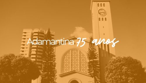 Prefeitura de Adamantina divulga programação cultural alusiva aos 75 anos do município