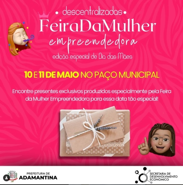 Feira da Mulher Empreendedora Descentralizada alusiva ao Dia das Mães acontece neste final de semana no Paço Municipal de Adamantina