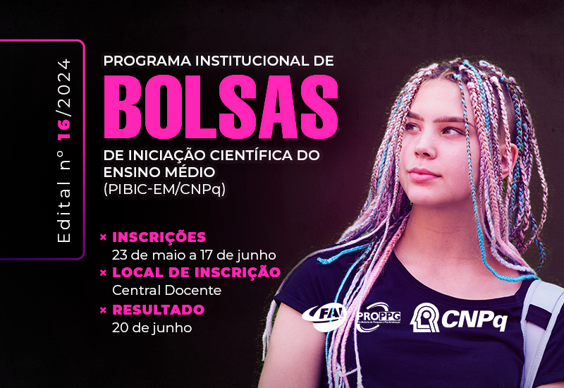 PROPPG abre inscrições até dia 17 para bolsas de iniciação científica de nível médio