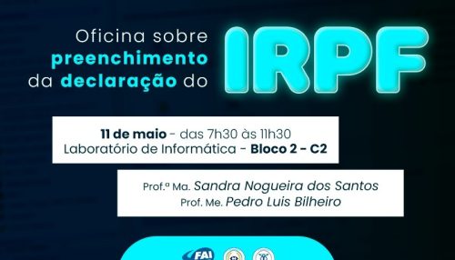 Centro Universitário promove oficina sobre “Declaração de Imposto de Renda para Pessoas Físicas”