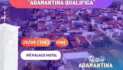 Prefeitura de Adamantina lança programa “Adamantina Qualifica”