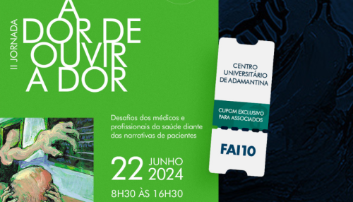 Centro Universitário apoia a II Jornada - A Dor de Ouvir a Dor, da Associação Paulista de Medicina