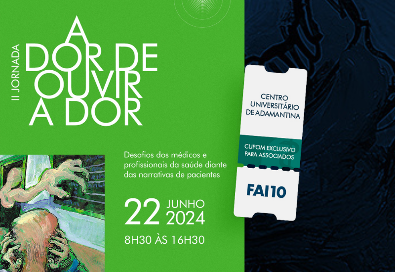 Centro Universitário apoia a II Jornada - A Dor de Ouvir a Dor, da Associação Paulista de Medicina