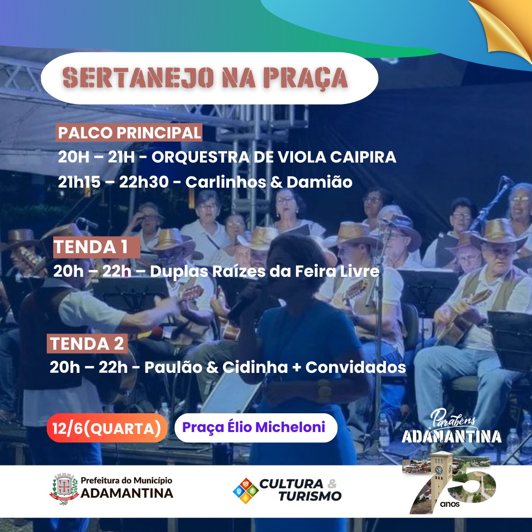 Sertanejo na Praça, programação cultural de aniversário de Adamantina, acontece nesta quarta-feira (12)