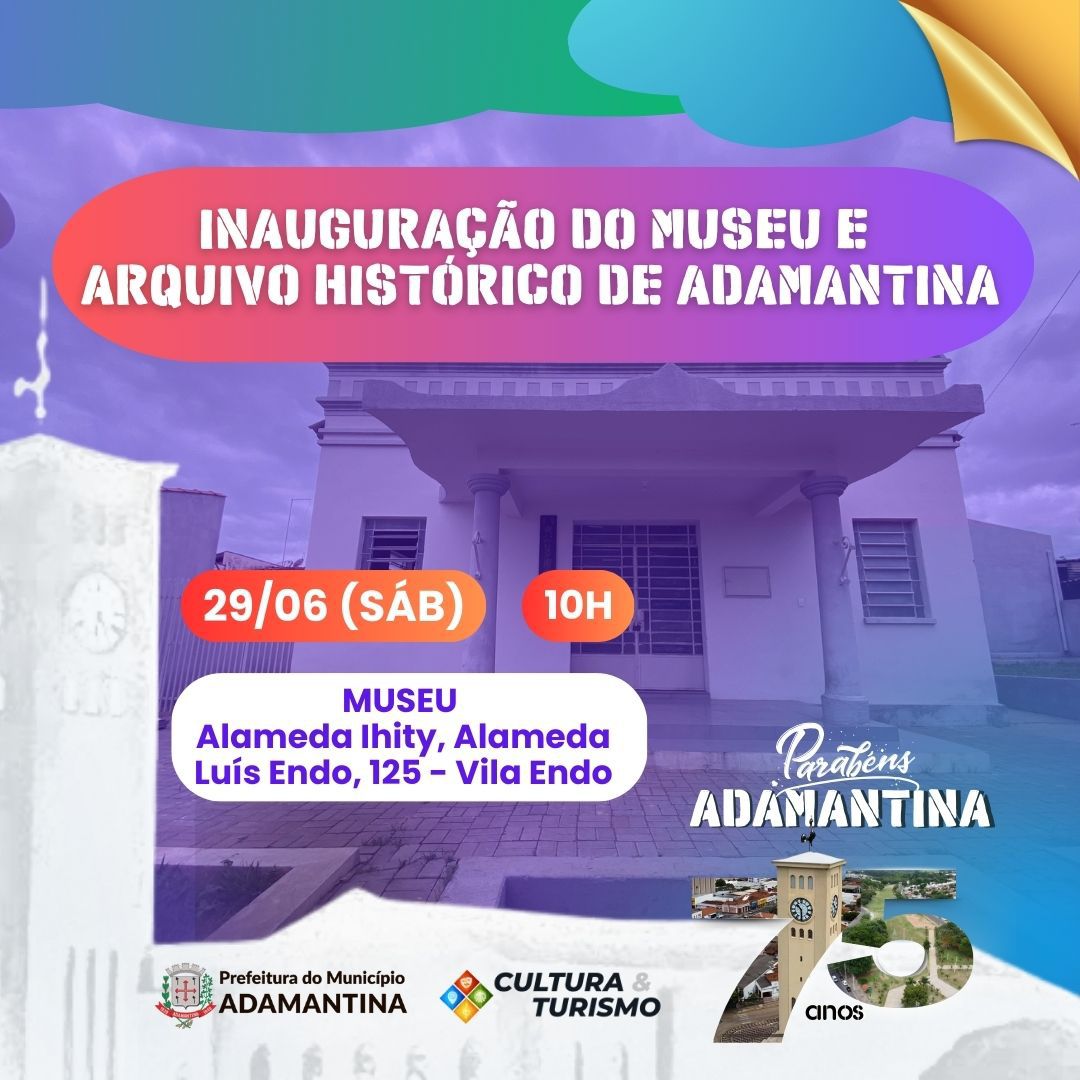 Prefeitura de Adamantina inaugura museu e arquivo histórico