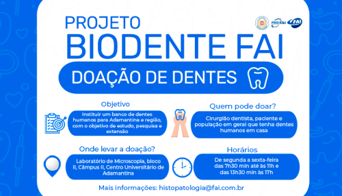 Projeto Biodente coleta doações de  dentes humanos para ensino e pesquisa