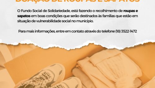 Fundo Social de Solidariedade de Adamantina recebe doação de roupas e sapatos