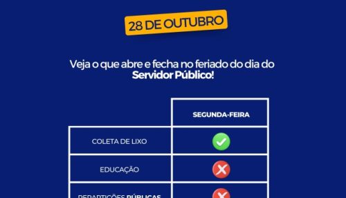 Confira como será o funcionamento dos serviços públicos municipais no Dia do Servidor Público