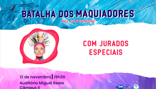 Curso de Estética e Cosmética da FAI promove a “4ª Batalha dos Maquiadores”