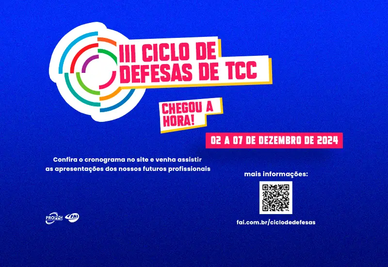 Ciclo de Defesas de TCC da FAI acontece de 2 a 7 de dezembro