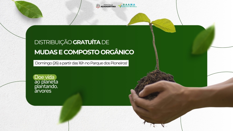 SAAMA fará distribuição de mudas e composto orgânico durante o Domingo no Parque