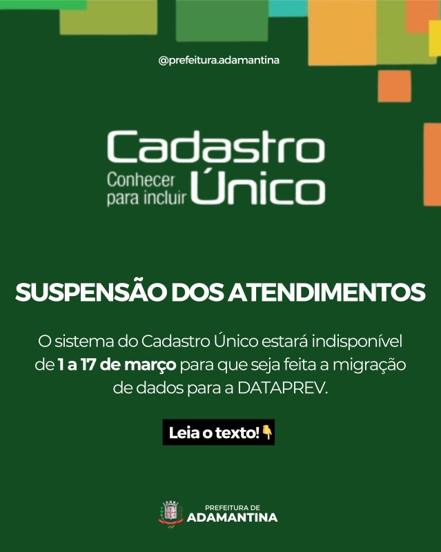Prefeitura de Adamantina informa suspensão dos atendimentos relacionados ao CadÚnico