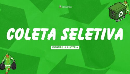 Prefeitura de Adamantina pede a colaboração da população na separação do lixo para coleta seletiva