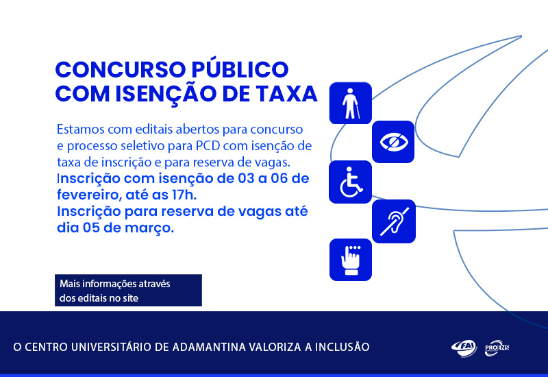 FAI concede isenção de pagamento de taxa de  inscrição de concurso para Pessoa com Deficiência