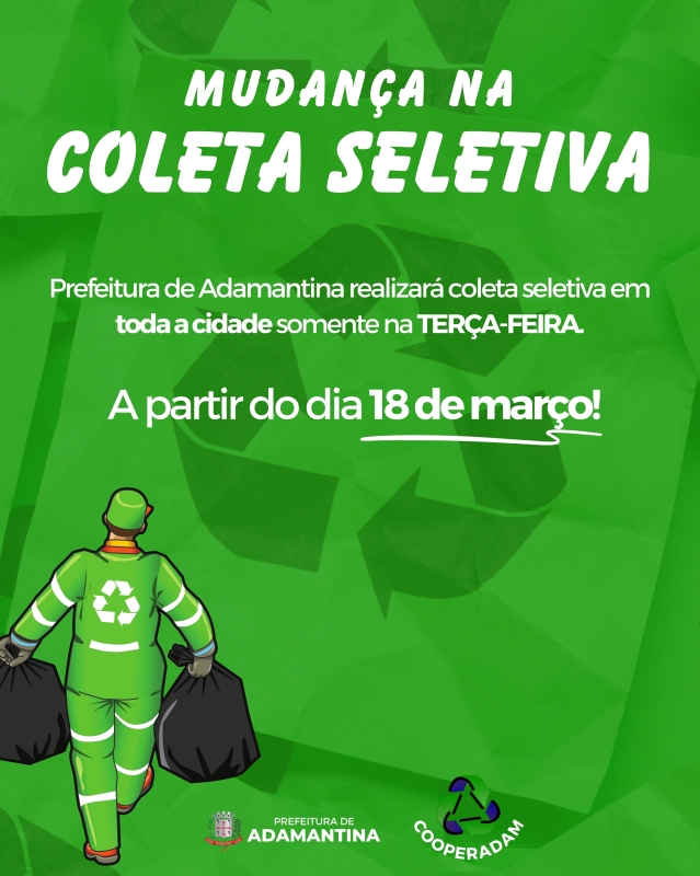 Prefeitura de Adamantina realizará coleta seletiva em toda a cidade somente na terça-feira