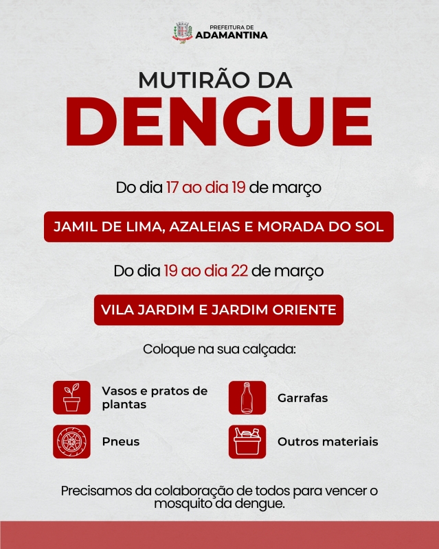 Mutirão de combate ao mosquito Aedes Aegypti será realizado em dois setores diferentes na próxima semana (17)