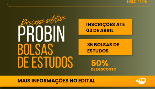 FAI abre processo seletivo do PROBIN