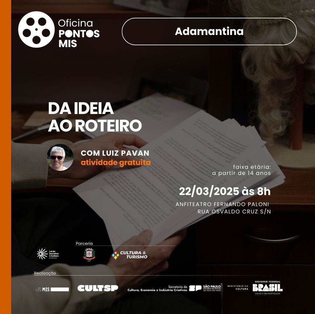 Por ser ponto MIS, Adamantina recebe a oficina “Da Ideia ao Roteiro”
