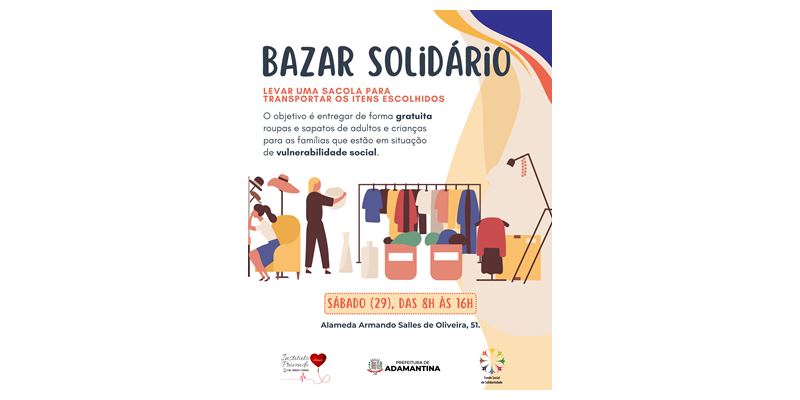 Bazar Solidário promovido pelo Fundo Social de Solidariedade de Adamantina acontece neste sábado (29)