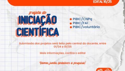 FAI abre edital para seleção de projetos de iniciação científica