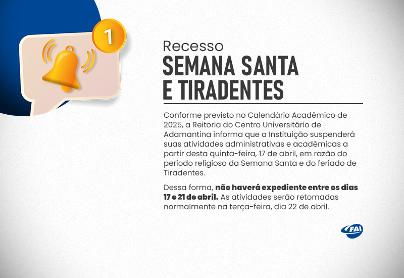 Semana Santa e Tiradentes: FAI suspende atividades de 17 a 21 de abril
