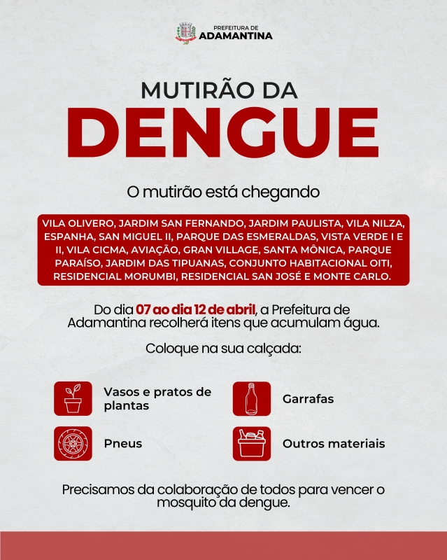 19 bairros serão contemplados pelo mutirão realizado pela Prefeitura de Adamantina