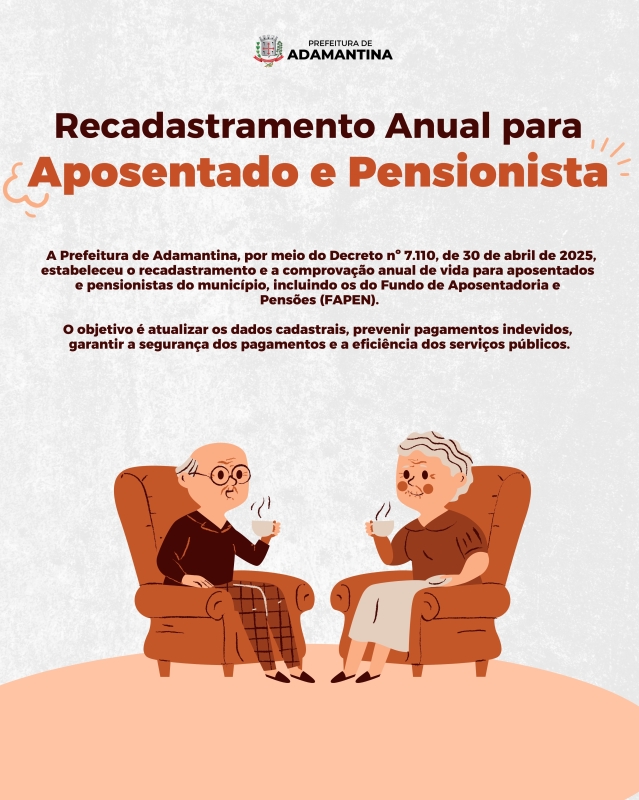 Recadastramento de aposentados e pensionistas da Prefeitura de Adamantina nascidos em janeiro, fevereiro e março tem início na próxima semana