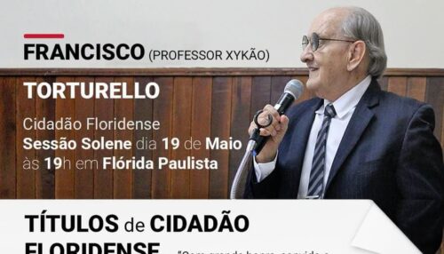 Professor Francisco Torturelo Recebe Título de Cidadão Honorífico Floridense