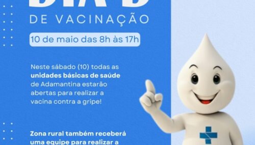 Adamantina realiza dia D de vacinação contra a gripe neste sábado (10)