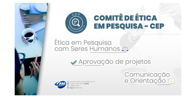 Comitê de Ética em Pesquisa avalia questões éticas  de projetos de pesquisa com humanos na FAI