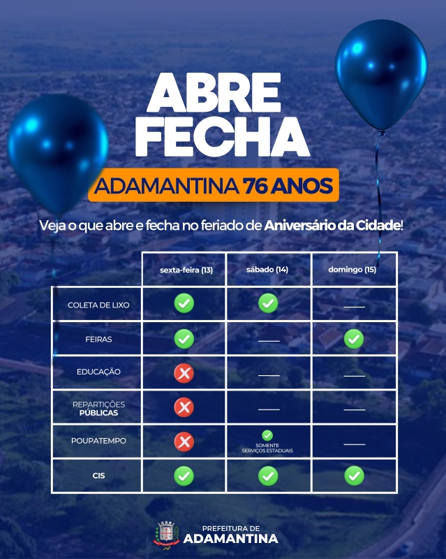 Confira como será o funcionamento dos serviços públicos municipais no feriado em comemoração ao aniversário de Adamantina e Dia do Padroeiro