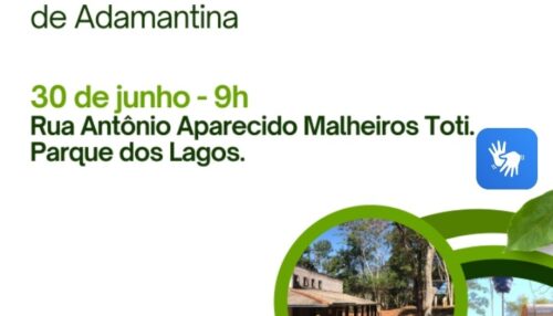 Prefeitura de Adamantina realiza reinauguração do horto florestal