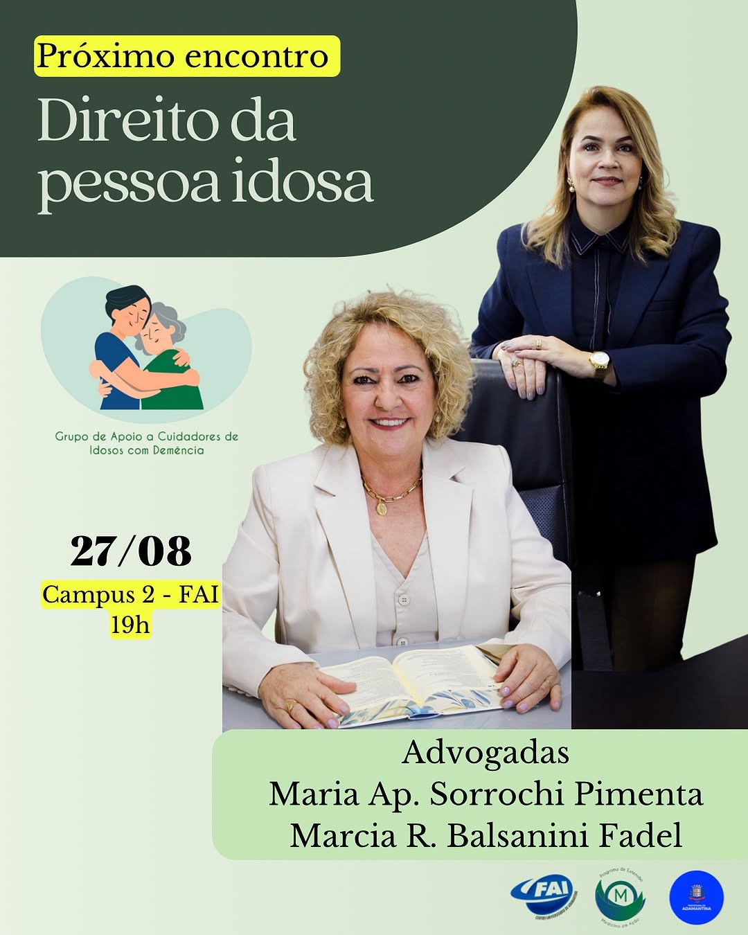 Encontro do Grupo de Apoio a Cuidadores de Idosos com Demência tratará sobre o direito da pessoa idosa