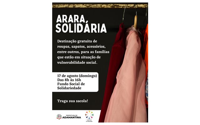 Fundo Social de Solidariedade de Adamantina promove “Arara Solidária”