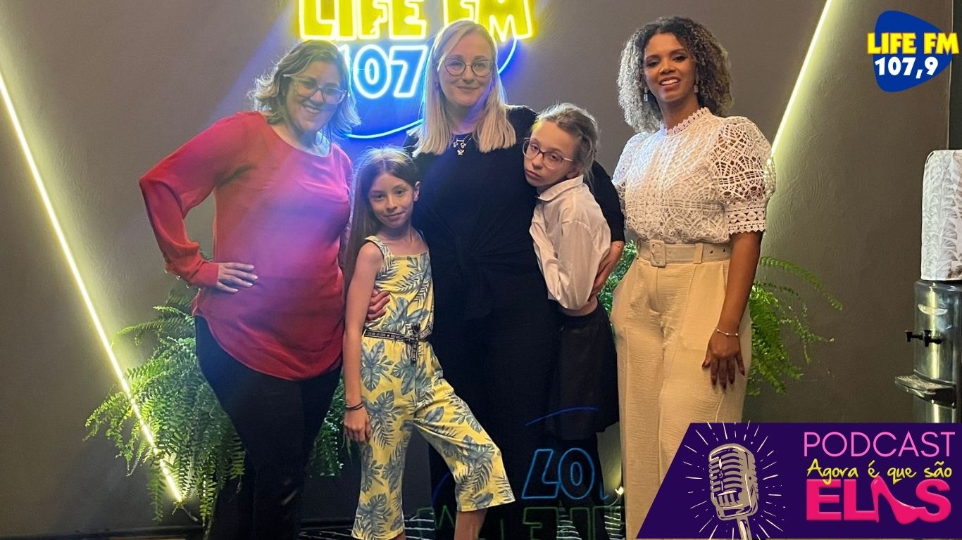 Podcast “Agora é que São Elas” Pratica a inclusão e transmite a mensagem que 