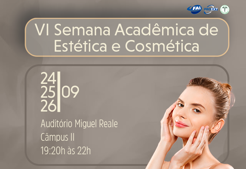 Curso de Estética e Cosmética da FAI promove Semana Acadêmica de 24 a 26 de setembro