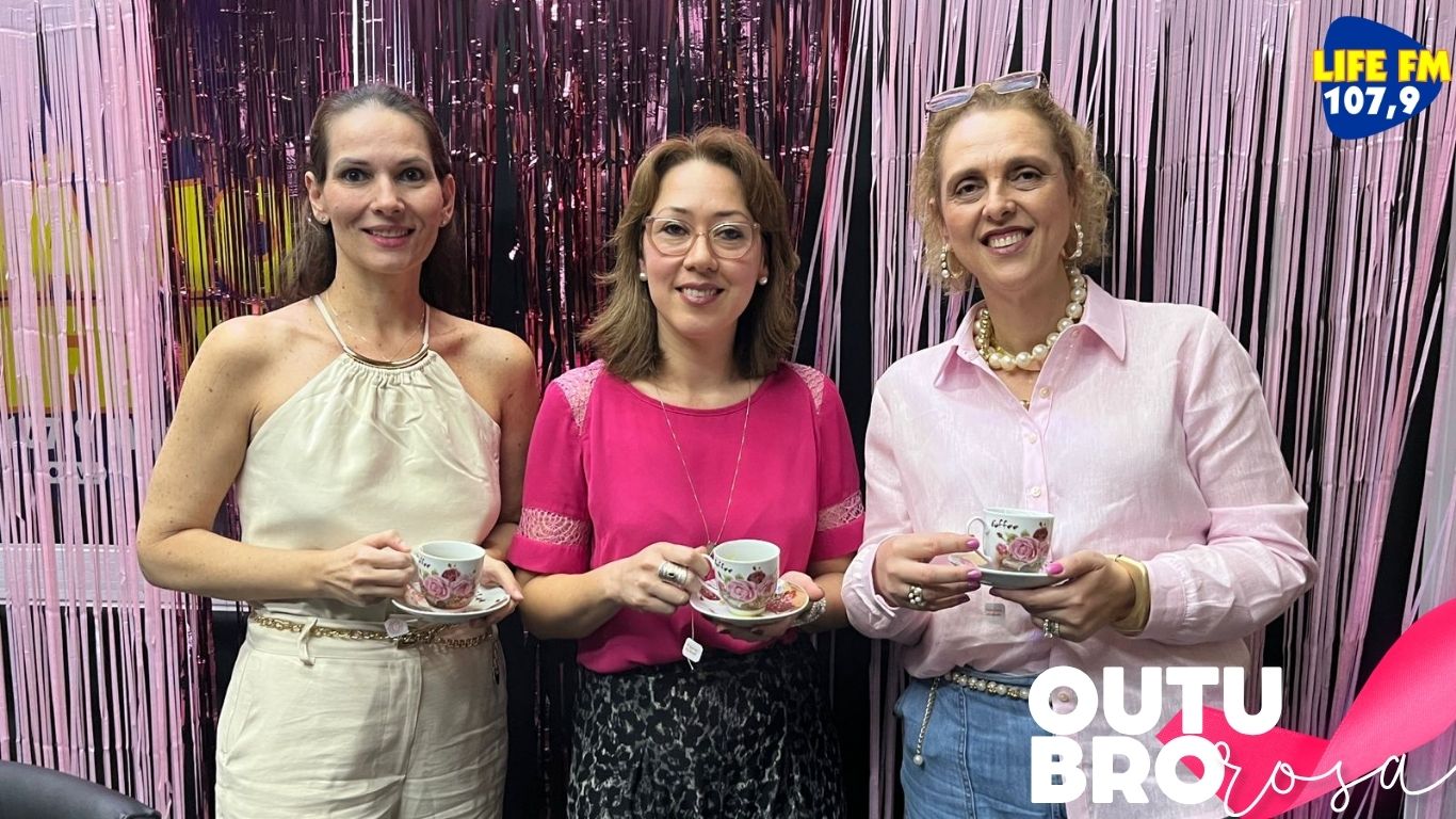 Podcast especial da Life FM e Namastê reforça prevenção e autocuidado no Outubro Rosa