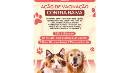 Ação de vacinação antirrábica acontece neste sábado (29) em Adamantina em dois pontos diferentes