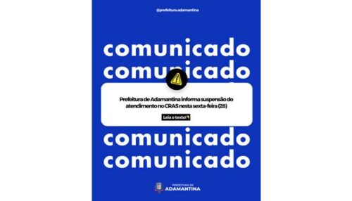Prefeitura de Adamantina informa suspensão do atendimento no CRAS nesta sexta-feira (28)