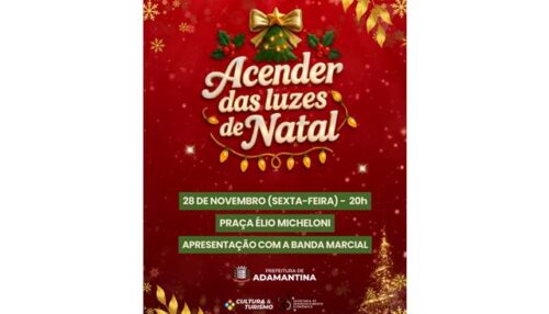 “Acender das luzes de natal” acontece nesta sexta-feira (28) em Adamantina
