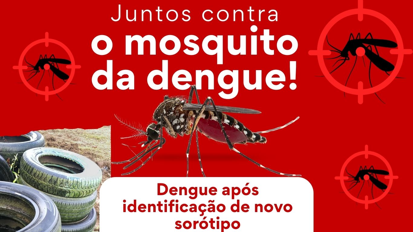 Prefeitura de Adamantina reforça alerta contra a dengue após identificação de novo sorótipo
