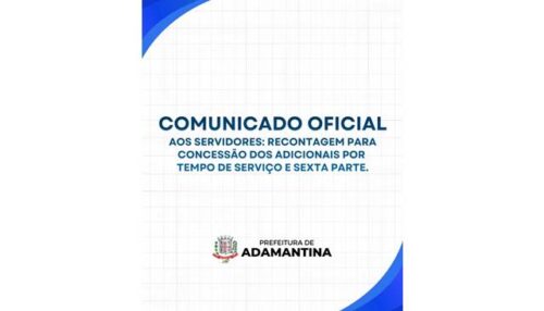 Prefeitura de Adamantina dará início a recontagem para concessão dos adicionais por tempo de serviço e sexta parte para os funcionários