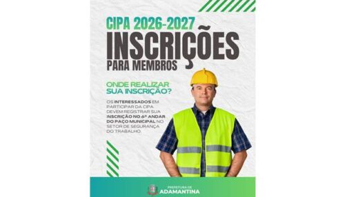 Prefeitura de Adamantina abre inscrições para membros da CIPA 2026-2027