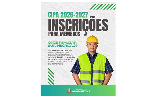 Prefeitura de Adamantina abre inscrições para membros da CIPA 2026-2027