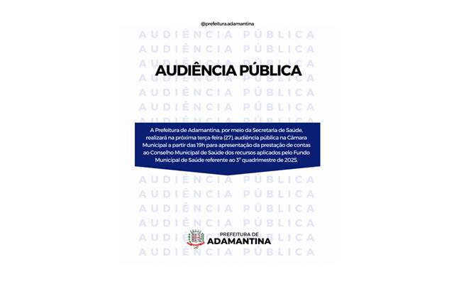 Prefeitura de Adamantina realiza audiência pública para prestação de contas ao Conselho Municipal de Saúde